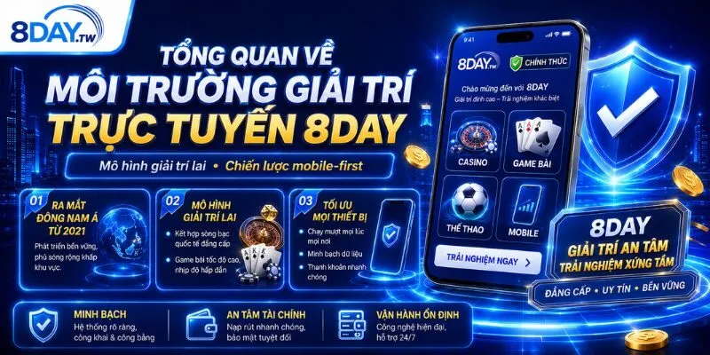 Home 17 Mô hình giải trí lai và chiến lược di động của 8DAY