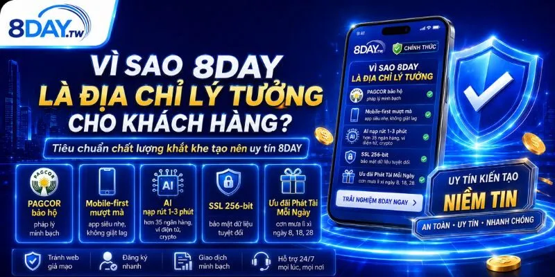 Home 18 Tiêu chuẩn chất lượng khắt khe tạo nên uy tín 8DAY